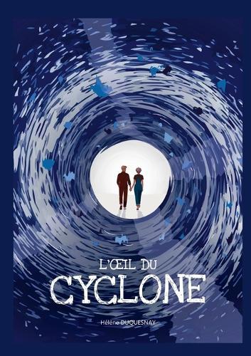 L'oeil du cyclone
