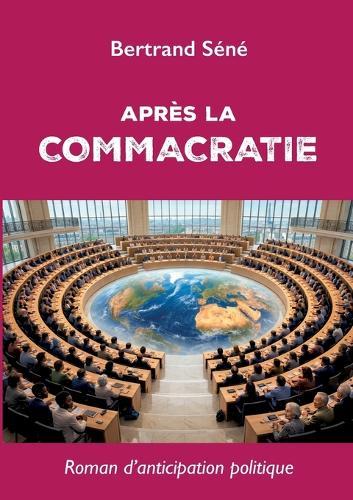 Après la COMMACRATIE
