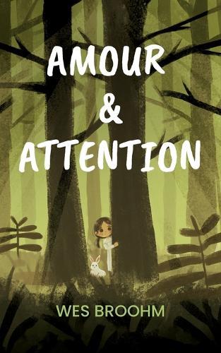 Amour & attention