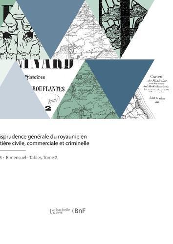 Jurisprudence générale du royaume en matière civile, commerciale et criminelle