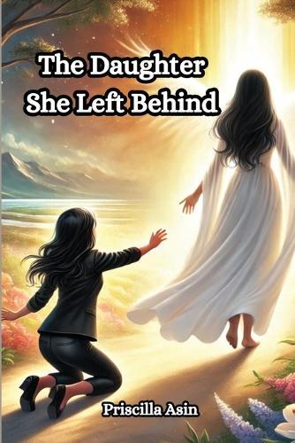 The Daughter She Left Behind