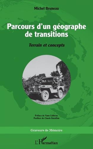 Parcours d'un géographe de transitions: Terrain et concepts