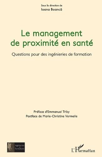 Le management de proximité en santé: Questions pour des ingénieries de formation
