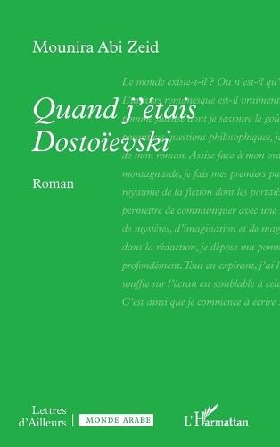 Quand j'étais Dostoïevski