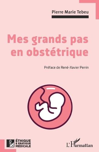 Mes grands pas en obstétrique