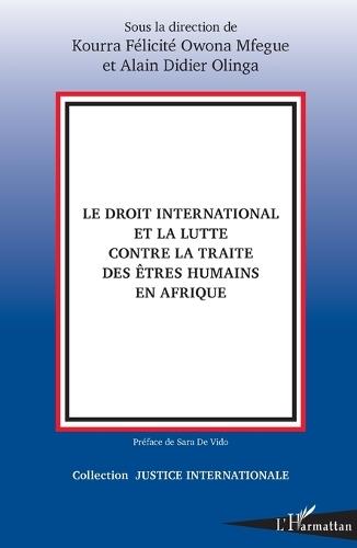 Le droit international et la lutte contre la traite des êtres humains en Afrique