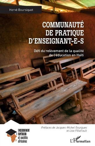 Communauté de pratique d'enseignant-e-s: Défi du relèvement de la qualité de l'éducation en Haïti