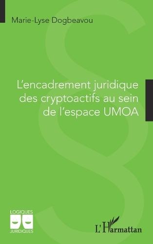 L'encadrement juridique des cryptoactifs au sein de l'espace UMOA