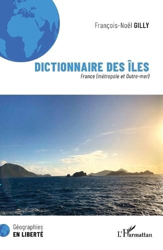 Dictionnaire des îles: France (métropole et Outre-mer)
