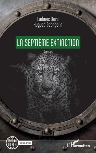La septième extinction