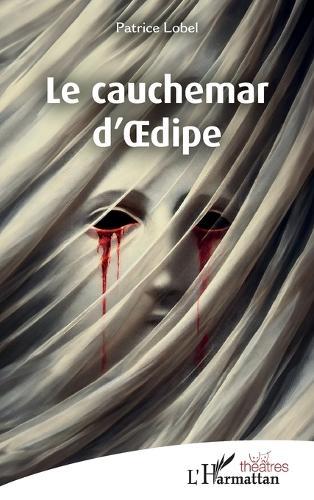 Le cauchemar d'OEdipe