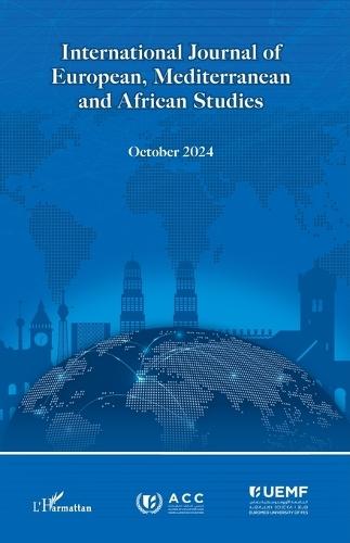 International Journal of European, Mediterranean and African Studies: October 2024 Volume 1 Number 1