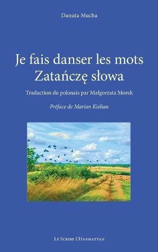 Je fais danser les mots: Zatańczę slowa