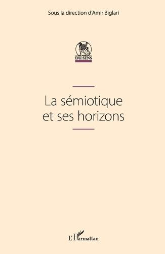 La sémiotique et ses horizons