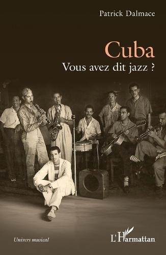 Cuba: Vous avez dit jazz ?