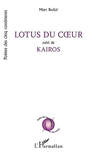 Lotus Du Coeur: suivi de KAIROS