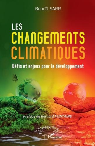 Les changements climatiques: Défis et enjeux pour le développement