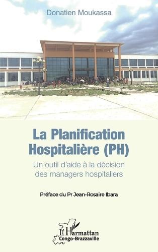 La planification hospitalière (PH)