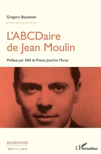 L'ABCDaire de Jean Moulin