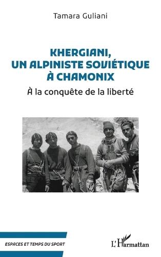 Khergiani, un alpiniste soviétique à Chamonix