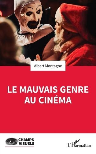 Le mauvais genre au cinéma