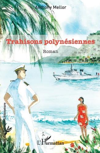 Trahisons polynésiennes