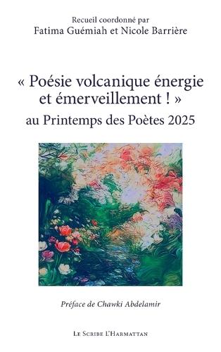 Poésie volcanique énergie et émerveillement ! au Printemps des Poètes 2025