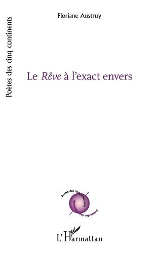 Le Rêve à l'exact envers