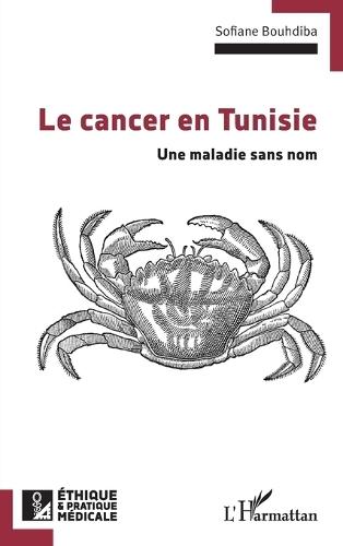 Le cancer en Tunisie: Une maladie sans nom