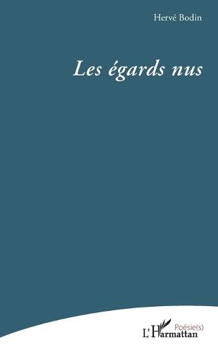 Les égards nus