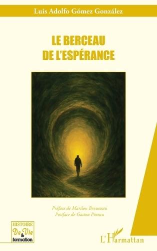 Le berceau de l'espérance