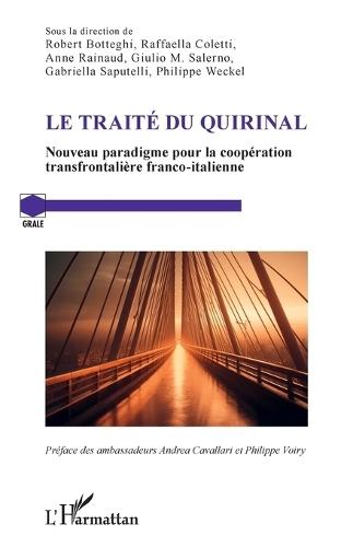Le traité du Quirinal: Nouveau paradigme pour la coopération transfrontalière franco-italienne