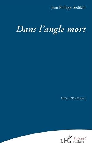 Dans l'angle mort