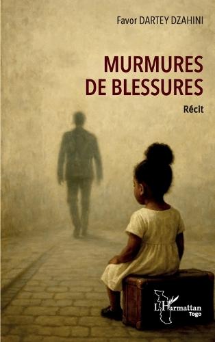Murmures de blessures