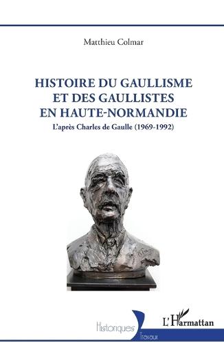 Histoire du gaullisme et des gaullistes en Haute-Normandie: L'après Charles de Gaulle (1969-1992)