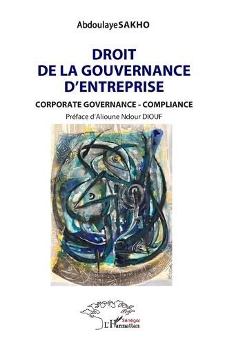 Droit de la gouvernance d'entreprise: Corporate Governance- Compliance