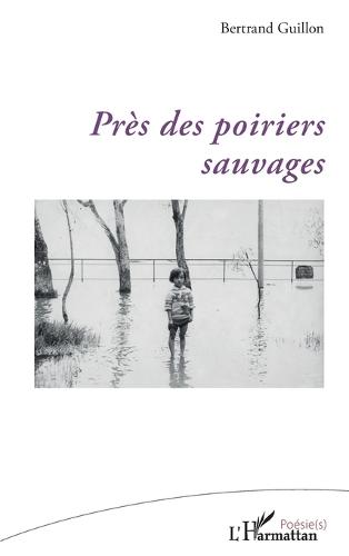 Près des poiriers sauvages