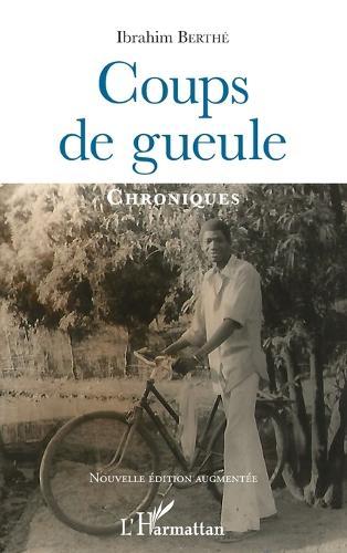 Coups de gueule: Chroniques Nouvelle édition augmentée