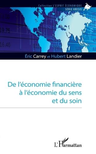 De l'économie financière à l'économie du sens et du soin