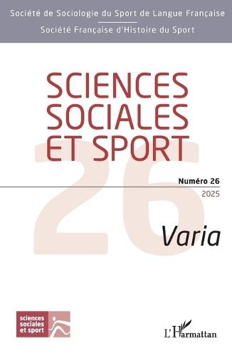 Sciences sociales et sport Numéro 26: Varia