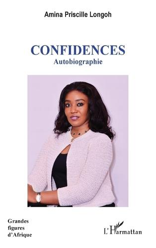 Confidences: Autobiographie