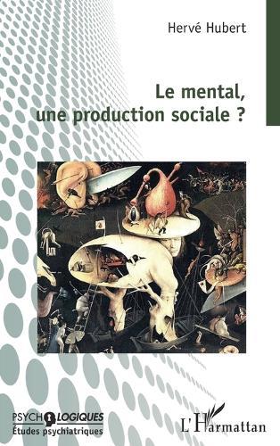 Le mental, une production sociale ?