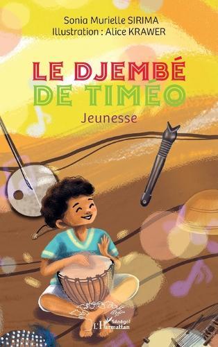 Le djembé de Timéo: Jeunesse