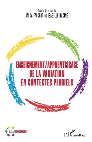 Enseignement/Apprentissage de la variation en contextes pluriels