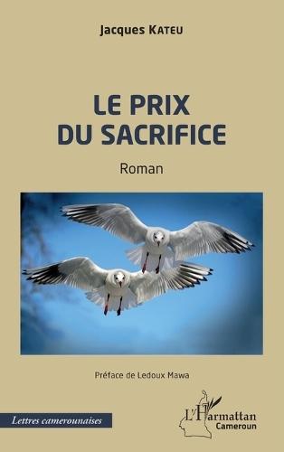 Le prix du sacrifice