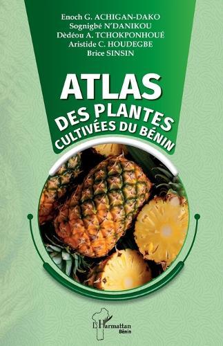 Atlas des plantes cultivées du Bénin