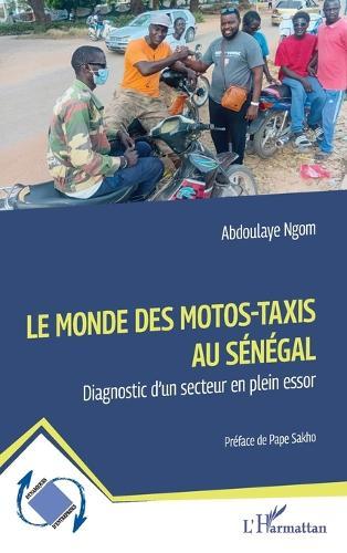 Le monde des motos-taxis au Sénégal: Diagnostic d'un secteur en plein essor