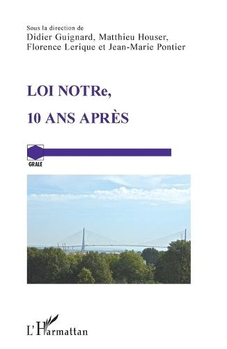 LOI NOTRe, 10 ANS APRÈS