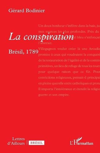 La conspiration: Brésil, 1789