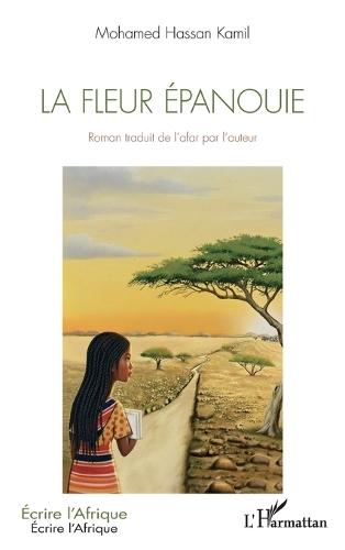 La fleur épanouie